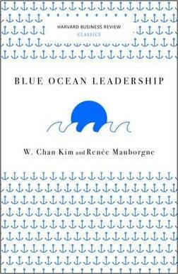 Blue Ocean Leadership (Harvard Business Review Classics)                                                                                              <br><span class="capt-avtor"> By:Kim, W. Chan                                      </span><br><span class="capt-pari"> Eur:8,11 Мкд:499</span>